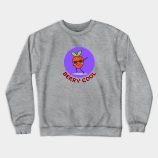 Berry Cool | Berry Pun Crewneck Sweatshirt